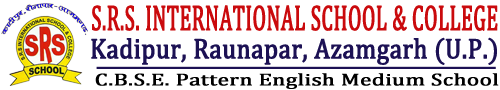 S.R.S. International School & College, Kadipur, Raunapar, Azamgarh (U.P.)